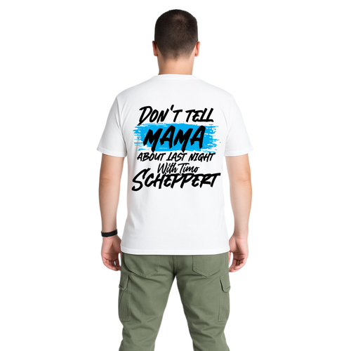 DON´T TELL MAMA (Oversized) T-Shirt