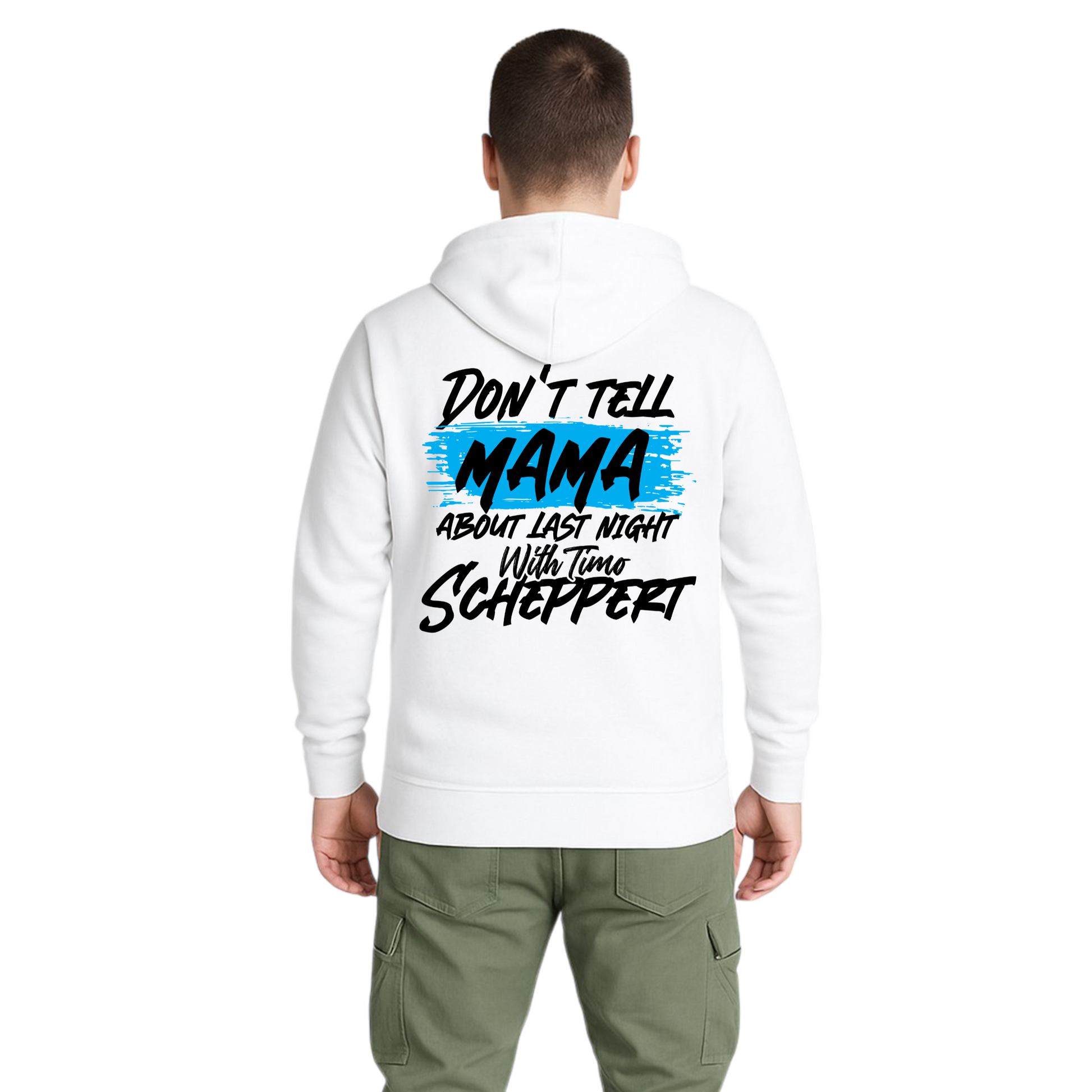 DON´T TELL MAMA Hoodie