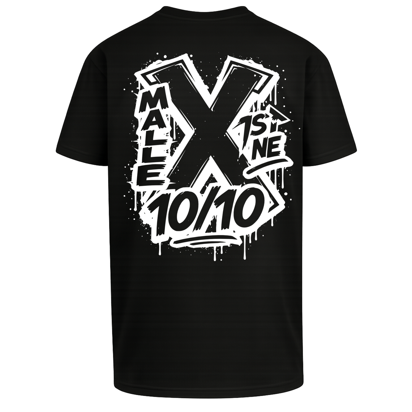 Malle ist ne 10 von 10! - T-Shirt